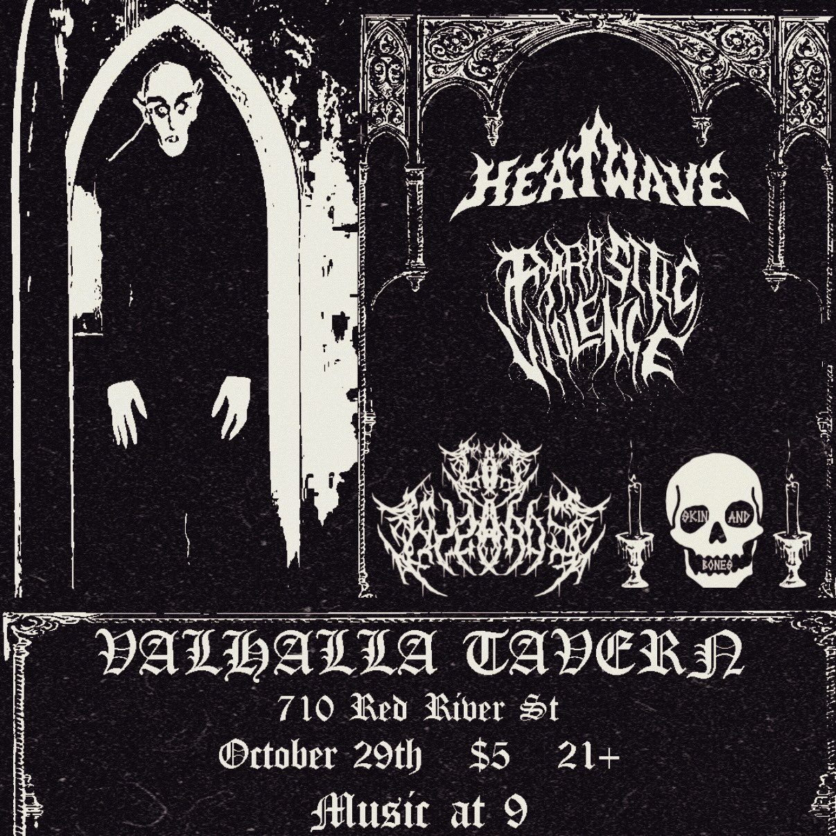 Flyer for Heatwave, Parasitic Violence, and Lot Wizard. Skin n Bones at Valhalla on October 29, 2026
