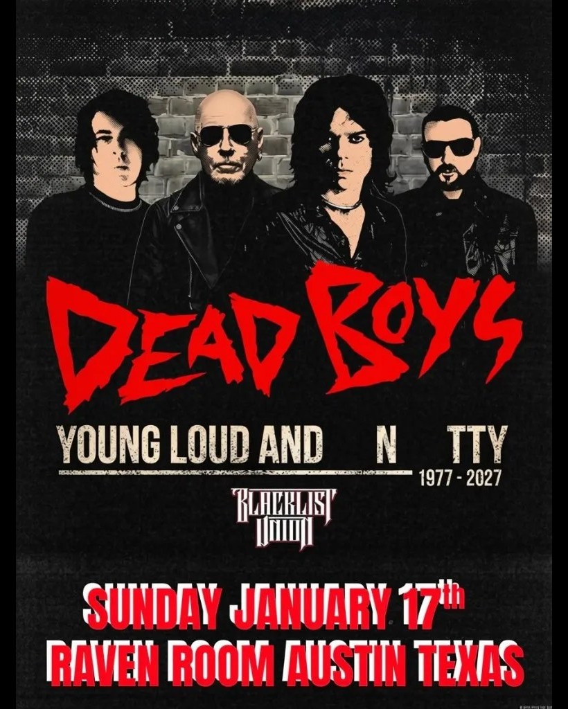 Flyer for Dead Boys with Blacklist Union at Raven Room on January 17, 2027 — Young Loud and Snotty 1977–2027