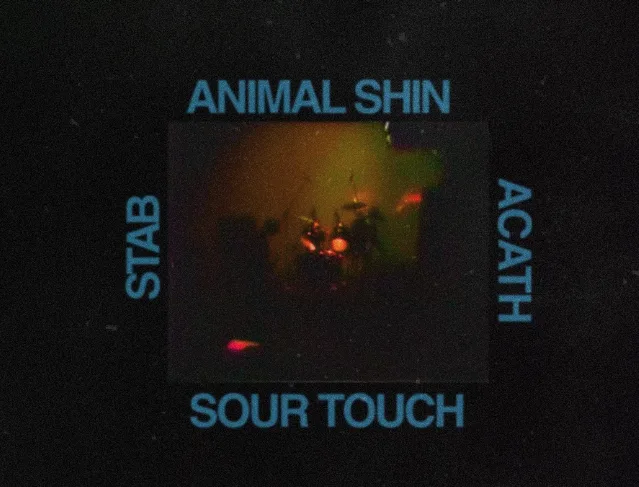Flyer for Animal Shin, Stab, Acath, Sourtouch