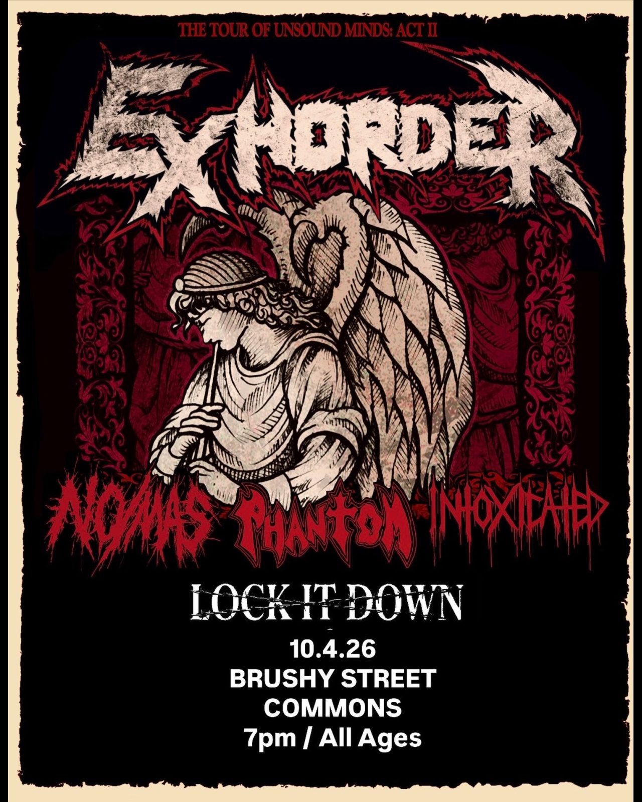 Flyer for The Tour of Unsound Minds: Act II featuring Exhorder with No/Más, Phantom, Intoxicated, and Lock It Down at Brushy Street Commons on October 4, 2026