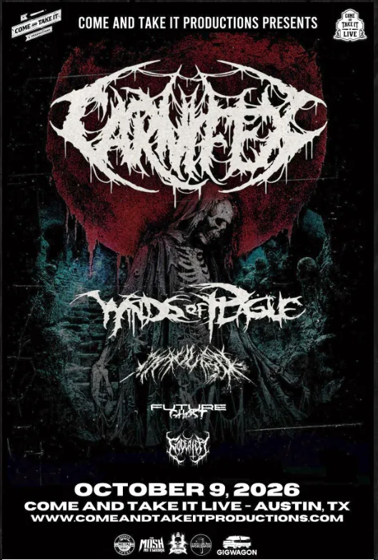 Flyer for Come and Take It Productions Carnifex at Come And Take It Live on October 9, 2026