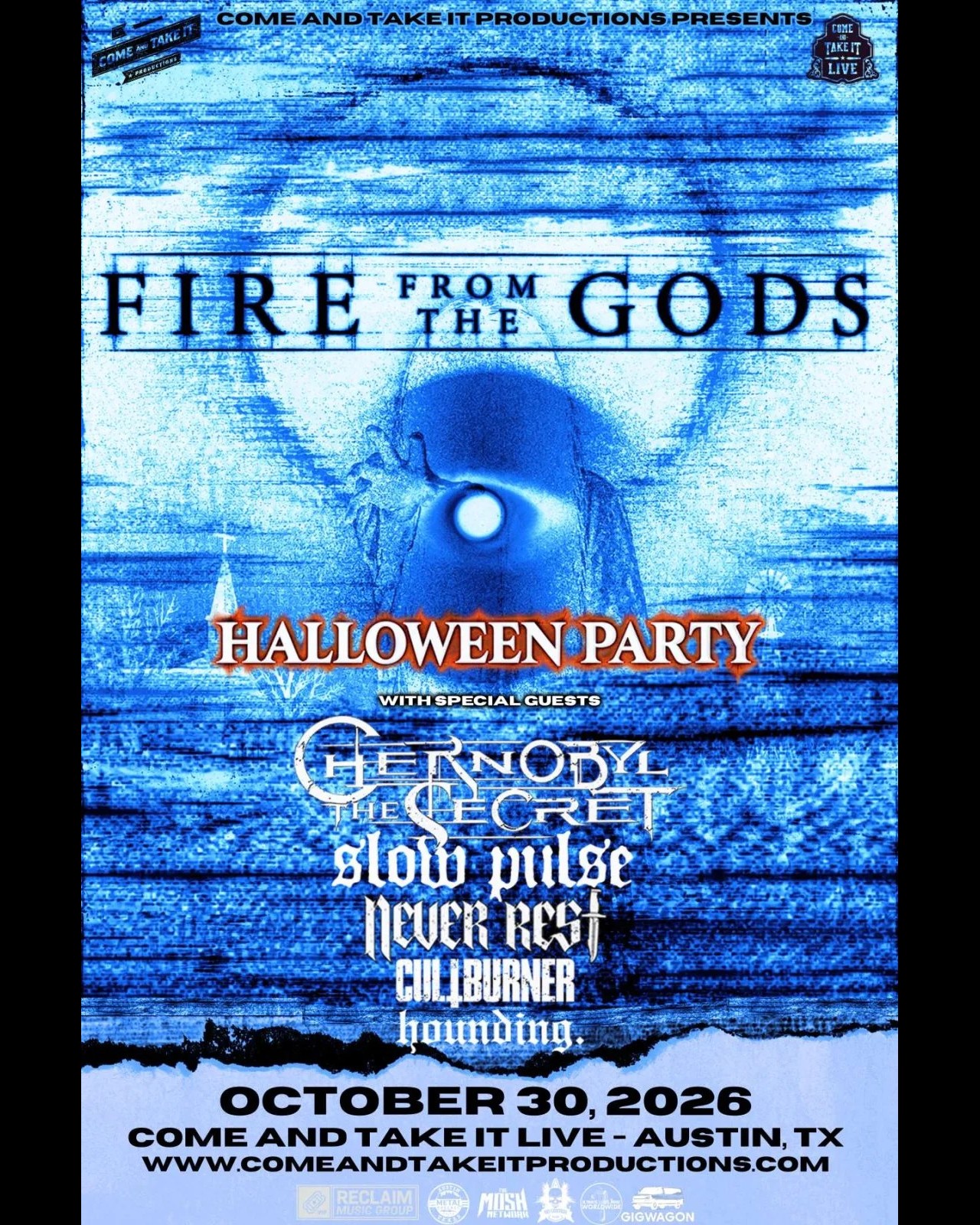 Flyer for FIRE FROM THE GODS: Halloween Party at Come And Take It Live on October 30, 2026