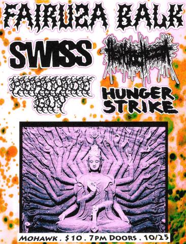 Flyer for Fairuza Balk, Swiss, Hematochezia, Hunger Strike, Peroxide Gut