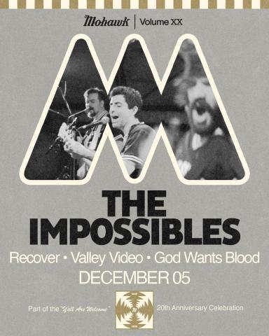 Flyer for The Impossibles, Recover, Valley Video, and God Wants Blood at Mohawk on December 5, 2026