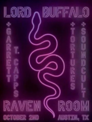 Flyer for Lord Buffalo, Garrett T Capps Solo RoBoTiKo, TORTURES, and Soundcult at The Raven Room on October 2, 2026