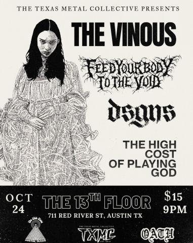 The Vinous, Feed Your Body to the Void, DSGNS, The High Cost of Playing God