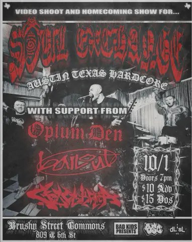 Soul Exchange / Opium Den / Bailout / Glockoma
