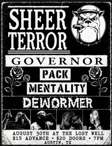 Sheer Terror, Governor, Pack Mentality, Dewormer at The Lost Well — August 30