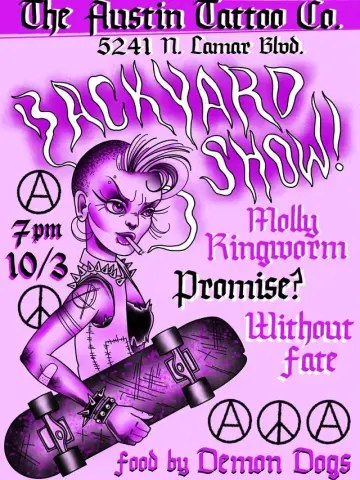 Flyer for Molly Ringworm, Promise? and Without Fate at Austin Tattoo Co 10/03